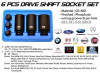 6 PCS DRIVE SHAFT SOCKET SET.
