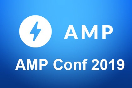 AMP Conf 2019 精華重點整理一覽